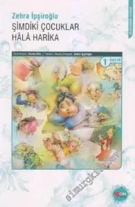 Şimdiki Çocuklar Hâlâ Harika -