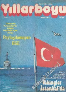 Yıllarboyu Tarih Dergisi - Dosya: Paylaşılamayan Ege - Sayı: 4    1  Temmuz