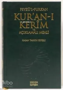 Feyzü'l Furkan Kur'an-ı Kerim ve Açıklamalı Meali (Rahle Boy)