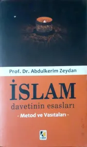 İslam Davetinin Esasları Metod ve Vasıtaları