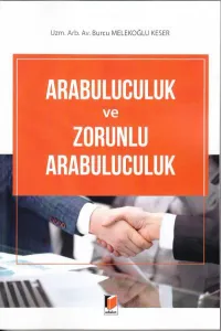 Arabuluculuk ve Zorunlu Arabuluculuk