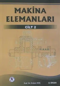 Makina Elemanları 2. Cilt