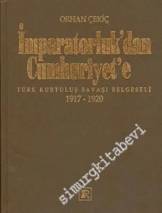 İmparatorluk'tan Cumhuriyete Türk Kurtuluş Savaşı Belgeseli 1917 - 1920 -        2001