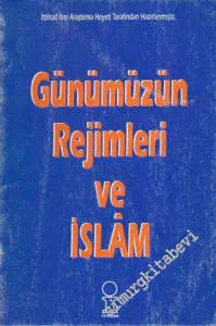 Günümüzün Rejimleri ve İslam -        1998