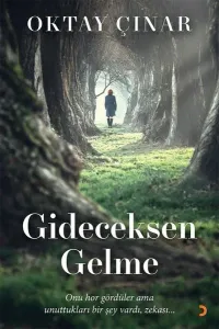 Gideceksen Gelme ;Onu Hor Gördüler Ama Unuttukları Bir Şey Vardı, Zekası…