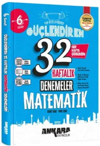 Ankara Yayıncılık 6. Sınıf Matematik 32 Hafta Güçlendiren Denemeleri