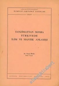 Tanzimattan Sonra Türkiye'de İlim ve Mantık Anlayışı -        1967