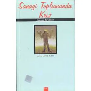Sanayi Toplumunda Kriz