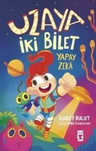 Uzaya İki Bilet - Yapay Zeka