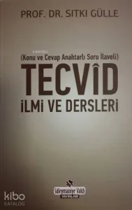 Tecvid İlmi ve Dersleri; Konu ve Cevap Anahtarlı Soru İlaveli