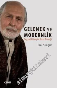 Gelenek ve Modernlik: Seyyid Hüseyin Nasr Örneği -