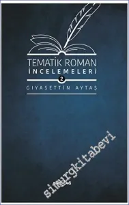 Tematik Roman İncelemeleri 2 -         2023