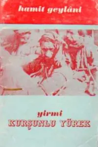 Yirmi Kurşunlu Yürek