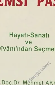 Şemsi Paşa Hayatı, Sanatı ve Divanı'ndan Seçmeler -        1995