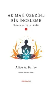 Ak Maji Üzerine Bir İnceleme ;Öğrenciliğin Yol