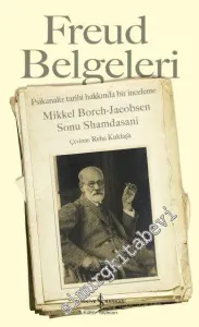 Freud Belgeleri : Psikanaliz Tarihi Hakkında Bir İnceleme -         2024