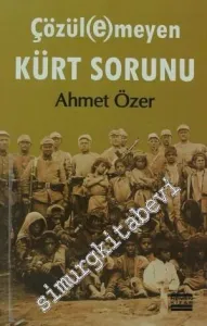 Çözül(e)meyen Kürt Sorunu -