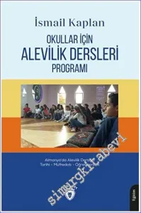 Okullar İçin Alevilik Dersleri Programı : Almanya'da Alevilik Dersleri Tarihi - Müfredatı - Öğretmenleri -         2023