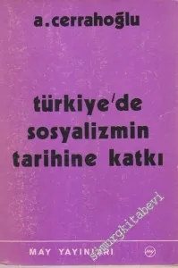 Türkiye'de Sosyalizmin Tarihine Katkı -        1975