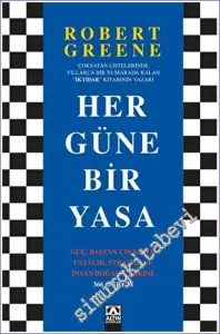 Her Güne Bir Yasa : Güç Baştan Çıkarma ve Ustalık Strateji ve İnsan Doğası Üzerine 366 Öğreti -         2022