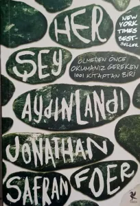 Her Şey Aydınlandı