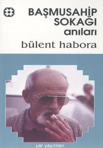 Başmusahip Sokağı Anıları