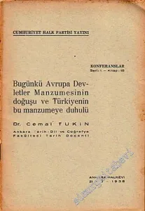 Bugünkü Avrupa Devletler Manzumesinin Doğuşu ve Türkiye'nin Bu Manzumeye Duhulü -        1938