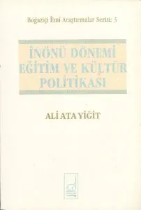 İnönü Dönemi Eğitim ve Kültür Politikası
