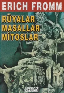 Rüyalar, Masallar, Mitoslar
