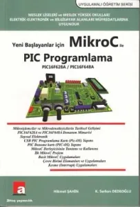 Yeni Başlayanlar İçin Mikroc ile PIC Programlama
