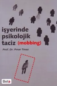 İşyerinde Psikolojik Taciz (Mobbing)
