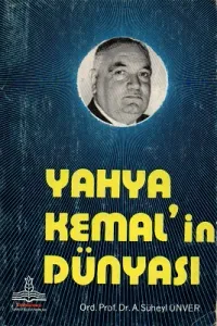 Yahya Kemal'in Dünyası