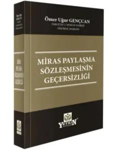 Miras Paylaşma Sözleşmesinin Geçersizliği