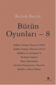 Bütün Oyunları Cilt: 8 Cesaret Ana ve Çocukları Bütün Oyunları Cilt: 8 Cesaret Ana ve Çocukları