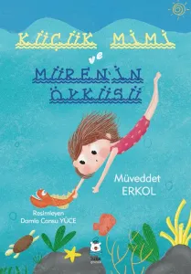 Küçük Mimi ve Müren'in Öyküsü