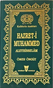 Kalblerin Anahtarı Hazret-i Muhammed Aleyhisselam