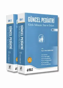 Güncel Pediatri Klinik Yaklaşım Tanı ve Tedavi Cilt 1-2