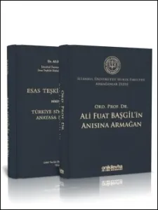 Ord. Prof. Dr. Ali Fuat Başgil'in Anısına Armağan + Esas Teşkilât Hukuku