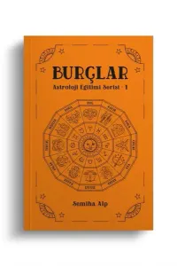 Burçlar - Astroloji Eğitimi Serisi 1
