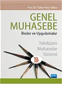 Genel Muhasebe; İlkeler Ve Uygulamalar Tekdüzen Muhasebe Sistemi
