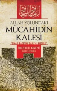 Allah Yolundaki Mücahidin Kalesi