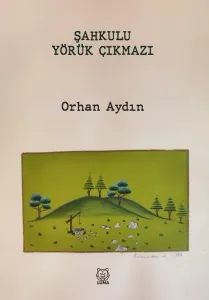Şahkulu Yörük Çıkmazı