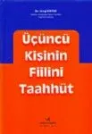Üçüncü Kişinin Fiilini Taahhüt