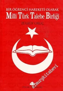 Bir Öğrenci Hareketi Olarak Milli Türk Talebe Birliği -        2005