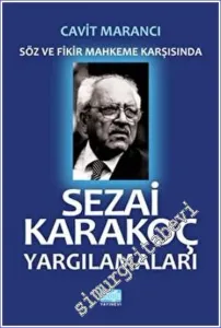 Sezai Karakoç Yargılamaları : Söz ve Fikir Mahkeme Karşısında -        2023