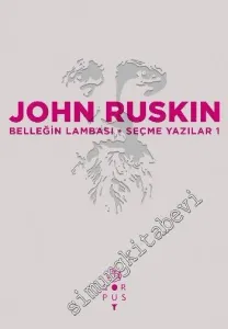 Belleğin Lambası - Seçme Yazıları 1 -