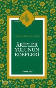 Arifler Yolunun Edepleri (Ciltli)