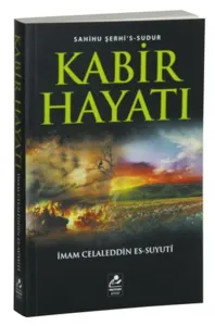 Kabir Hayatı; Sahihu Şerhi's-Sudur