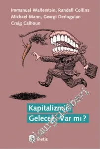 Kapitalizmin Geleceği Var Mı ? -