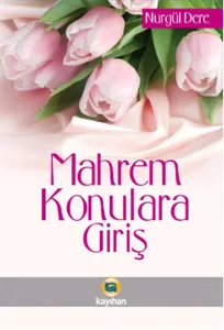 Mahrem Konulara Giriş
